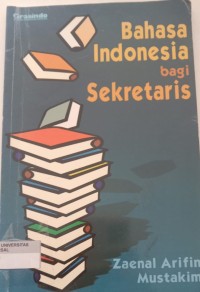 Image of BAHASA INDONESIA BAGI SEKTRETARIS