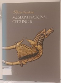 Image of BUKU PANDUAN MUSEUM NASIONAL GEDUNG B