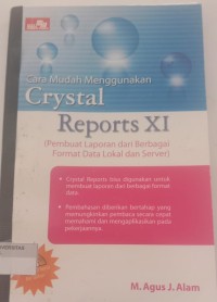 Image of CARA MUDAH MENGGUNAKAN CRYSTAL REPORTS XI