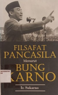 Image of FILSAFAT PANCASILA MENURUT BUNG KARNO