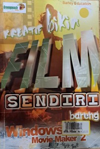 Image of KREATIF BIKIN FILM SENDIRI BARENG WINDOWS MOVIE MAKER 2.1
