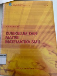 Image of KURIKULUM DAN MATERI MATEMATIKA SMU .ed 1