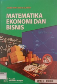 Image of MATEMATIKA EKONOMI DAN BISNIS (ed.3-buk.2)
