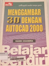 Image of MENGGAMBAR 3D DENGAN AUTOCAD 2000