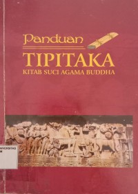 Image of PANDUAN TIPITAKA: KITAB SUCI AGAMA BUDDHA
