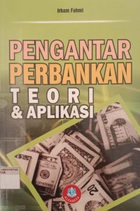 Image of PENGANTAR PERBANKAN TEORI & APLIKASI