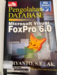 Image of PENGOLAHAN DATABASE dengan MICROSOFT VISUAL FOXPRO 6.0