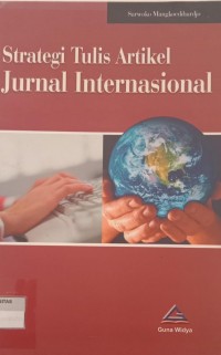 Image of STRATEGI TULIS ARTIKEL JURNAL INTERNASIONAL